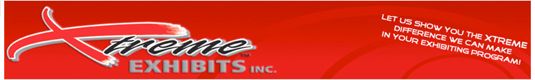 Let Us Show You the Xtreme Difference We Can Make In Your Exhibiting Program!